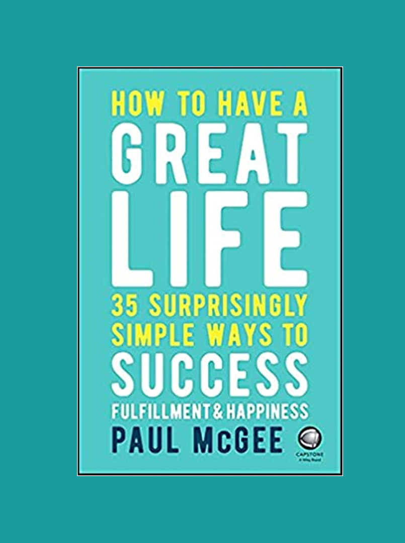 How To Have A Great Life book cover